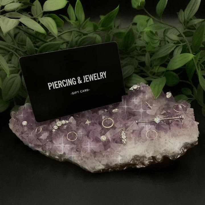Piercing & Jewelry Gift Card